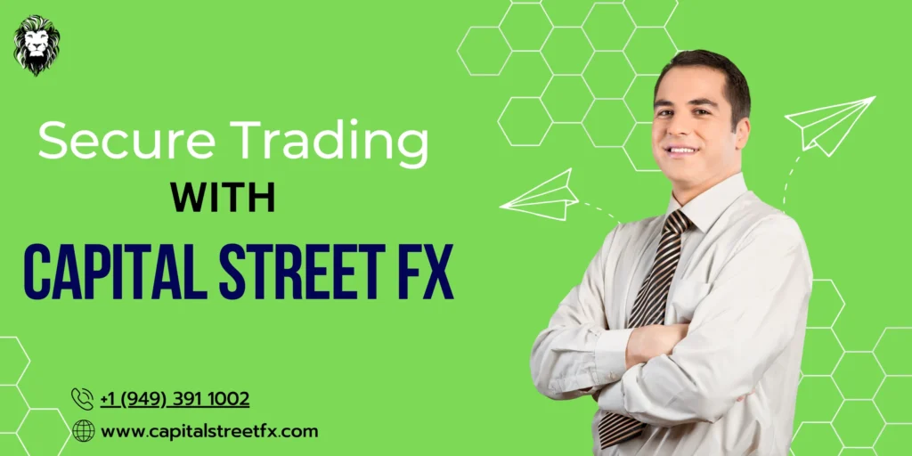 Secure Trading with Capital Street FX: Expert Level FX