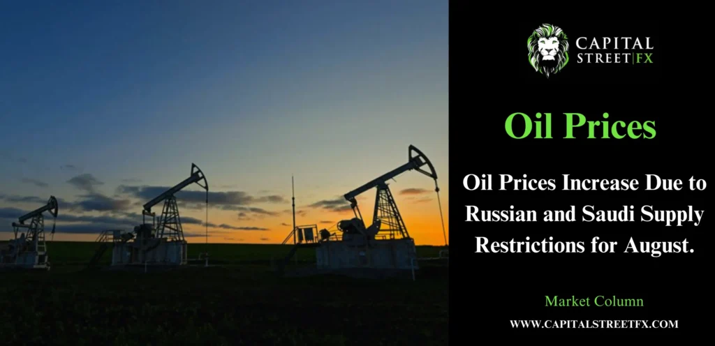 Rising Oil Prices: Saudi Arabia and Russia Restrict Supply