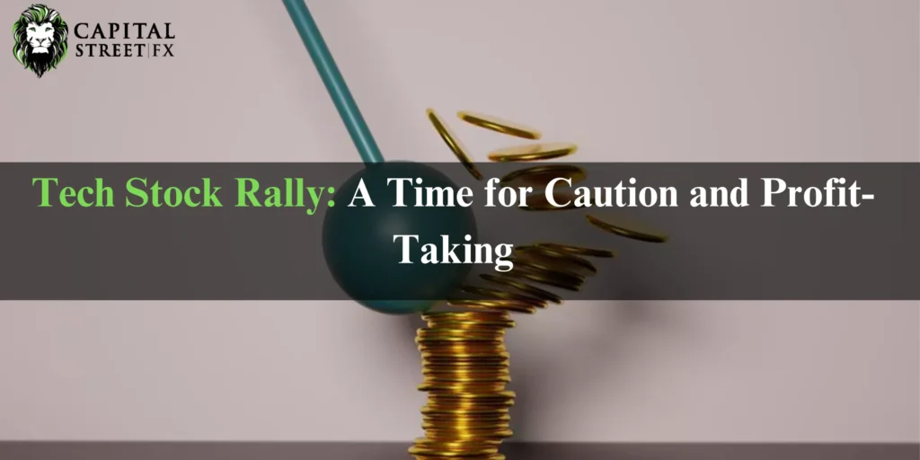 Tech Stock Rally: Caution and Profit-Taking